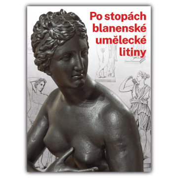 přebal knihy Po stopách blanenské umělecké litiny